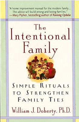 The Intentional Family By William Doherty